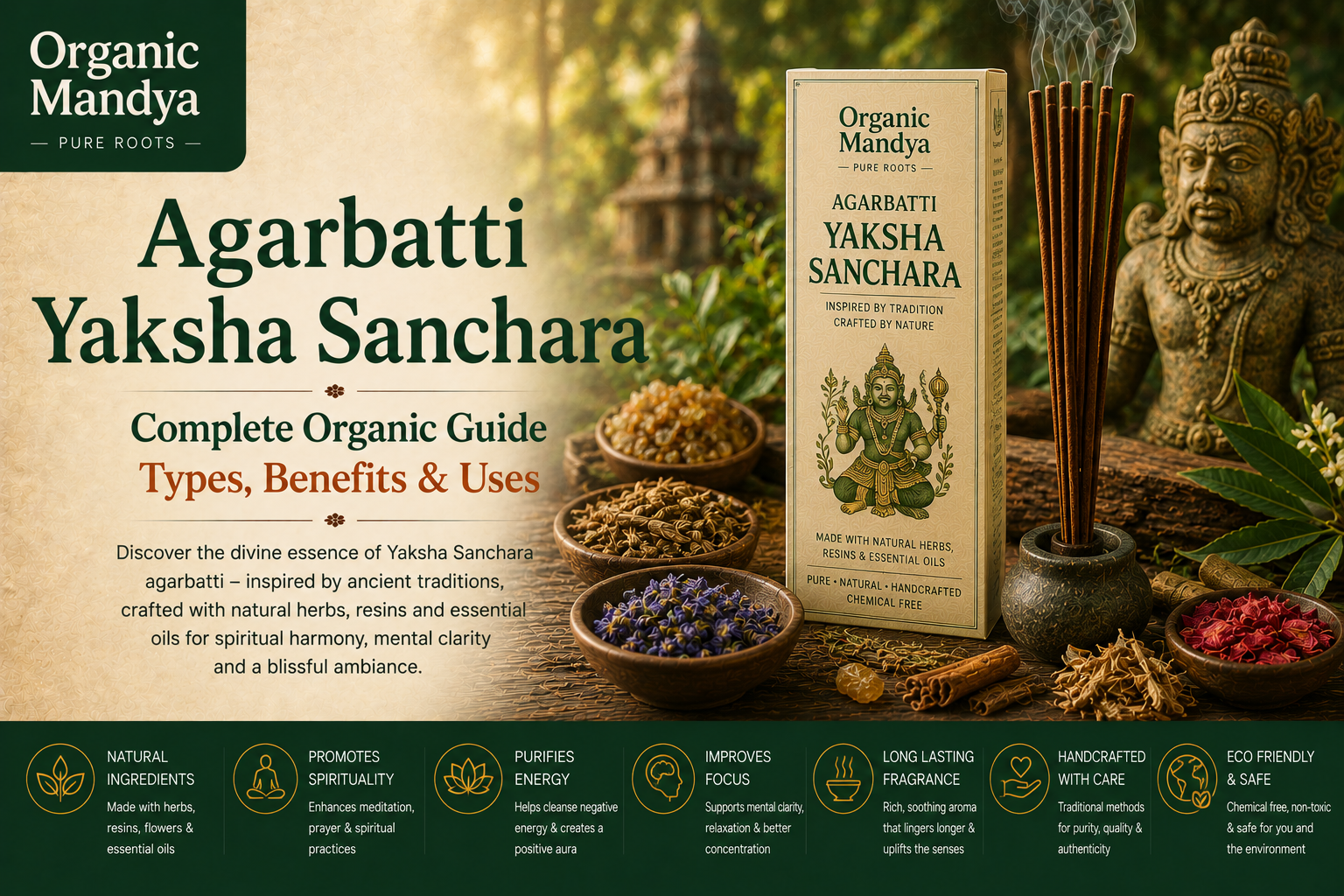 Yaksha Sanchara Agarbatti: Your Complete Guide to Benefits, Uses & Why Organic Is Different