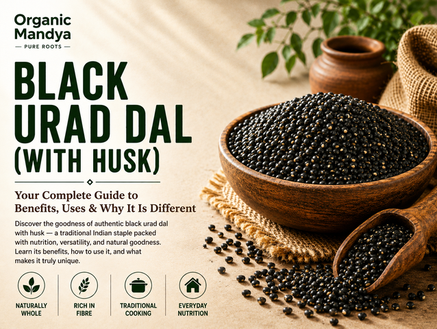 Black Urad Dal (With Husk): Your Complete Guide to Benefits, Uses & Why It Is Different