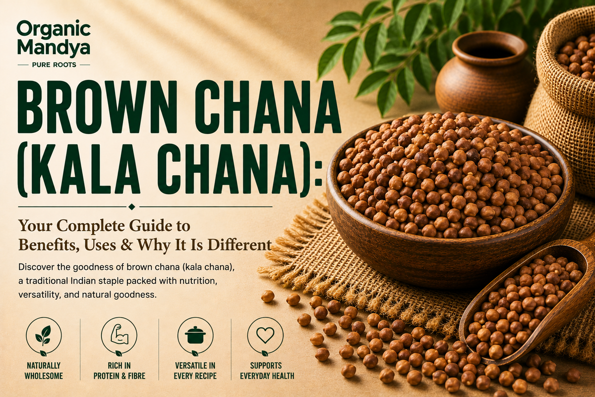 Brown Chana: Benefits, uses & how to choose