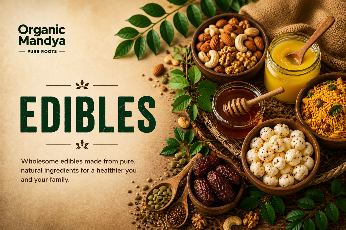 Edibles: Complete Organic Guide | Types, Benefits & Uses