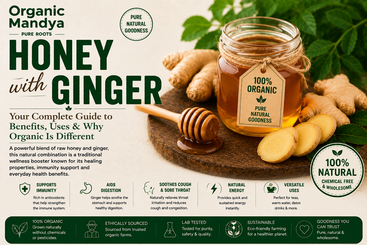 Honey with Ginger: Your Complete Guide to Benefits, Uses & Why Organic Is Different