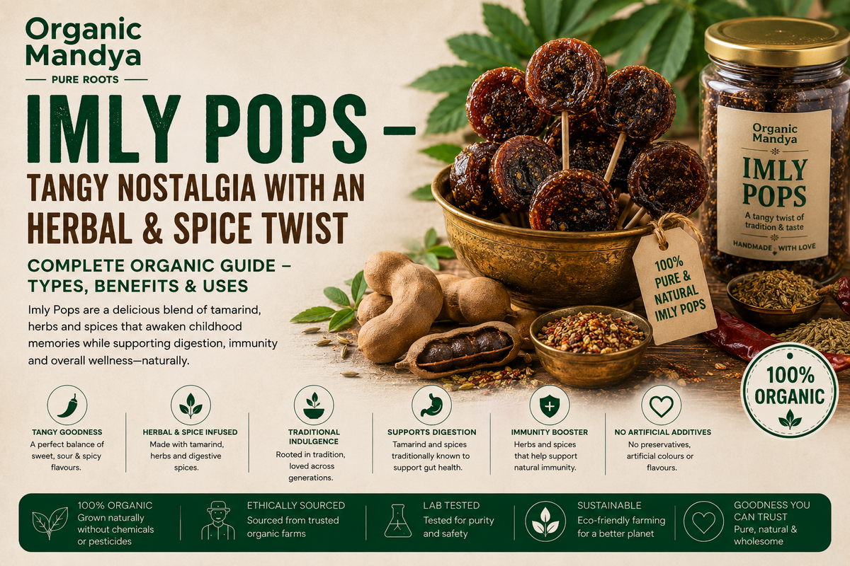 Imli Pops (Tamarind Candy): Your Complete Guide to Benefits & Why Organic Is Different