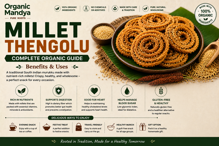 Millet Thengolu: Your Complete Guide to Benefits, Nutrition & Why Organic Is Different