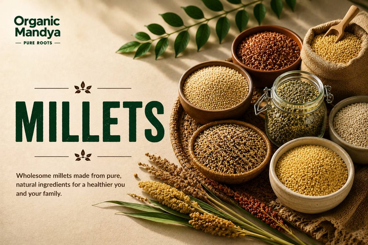 Millets: Complete Organic Guide | Types, Benefits & Uses