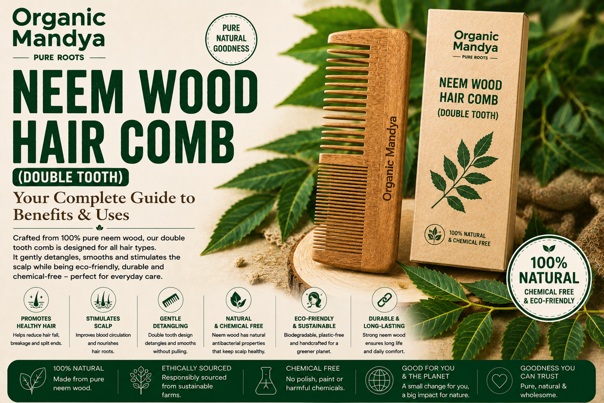 Neem Wood Hair Comb (Double Tooth): Your Complete Guide to Benefits & Uses