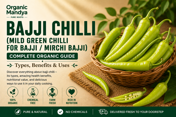 Organic Bajji Chilli Guide