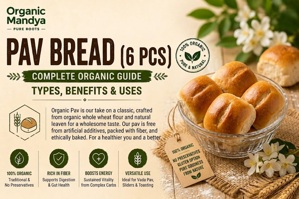 Pav Bread: Your Complete Guide to Benefits & Why Organic Is Different