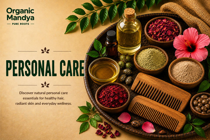 Personal Care: Complete Organic Guide | Types, Benefits & Uses