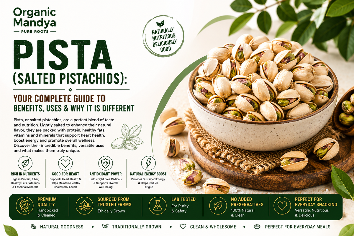 Pista (Salted): Benefits, uses & how to choose