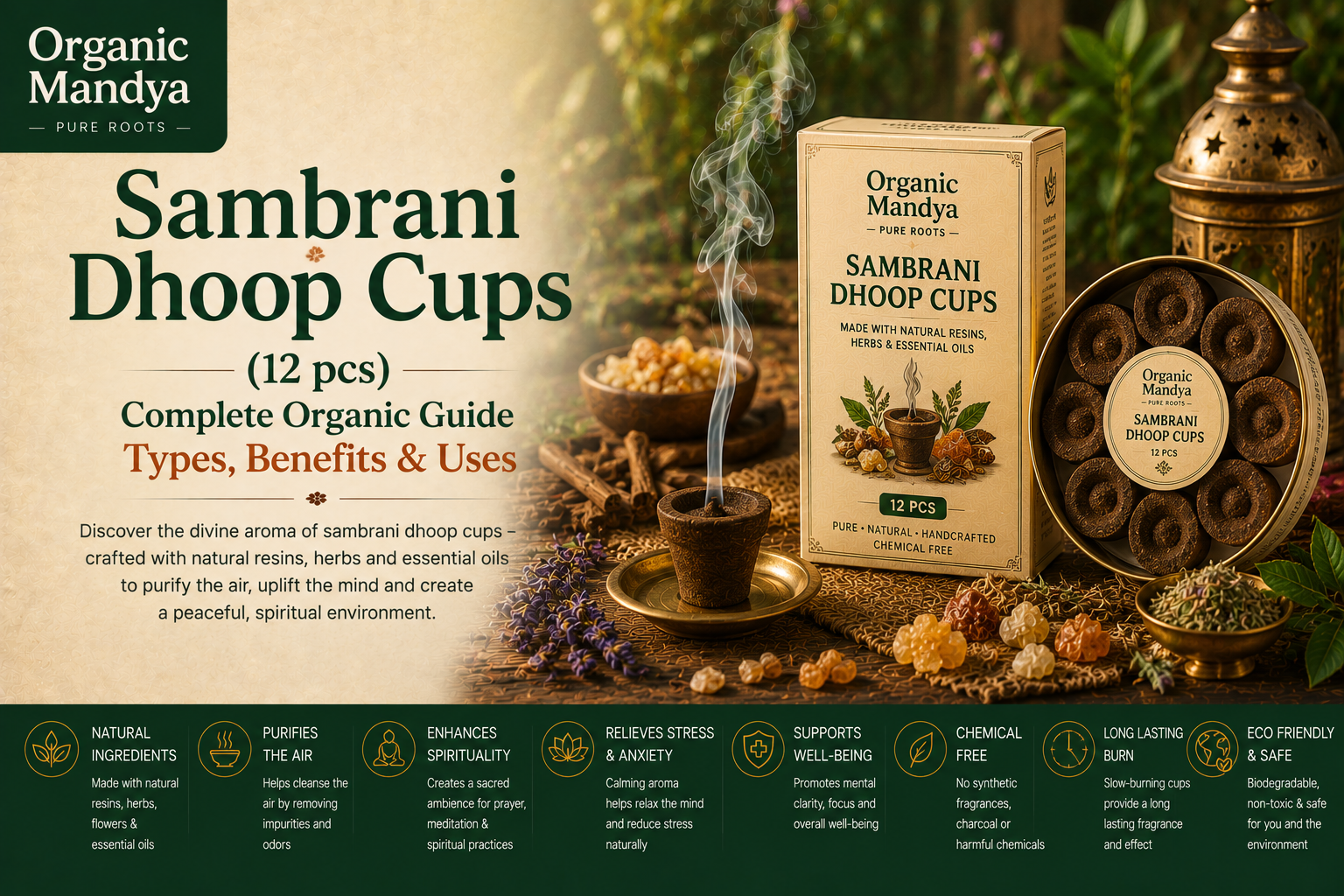 Sambrani Dhoop Cups: Your Complete Guide to Benefits, Uses & Why Organic Is Different