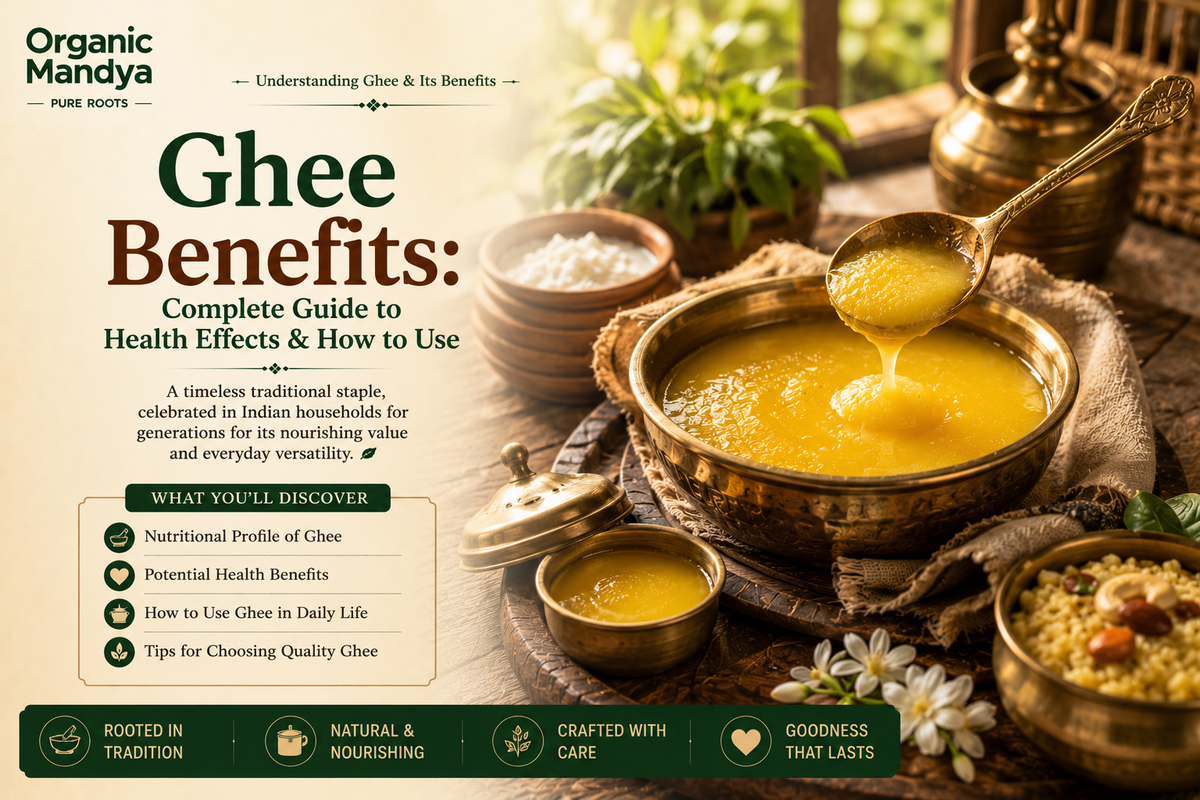 Ghee Benefits: Complete Guide to Health Effects & How to Use