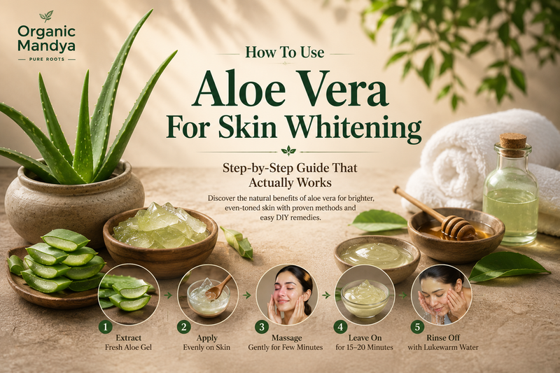 How To Use Aloe Vera For Skin Whitening: Step-by-Step Guide That Actually Works