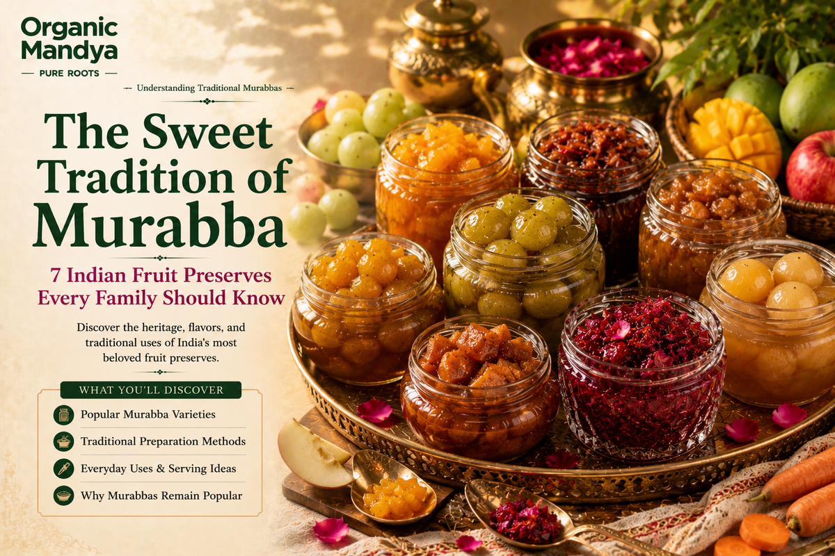 Murabba Benefits: 7 Indian Fruit Preserves Every Family Should Know