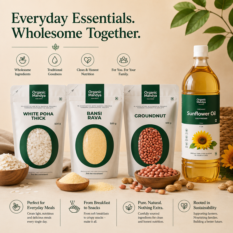 Organic Mandya Healthy Breakfast Combo 1 – White Poha Thick, Bansi Rava, Groundnuts & Cold Pressed Sunflower Oil