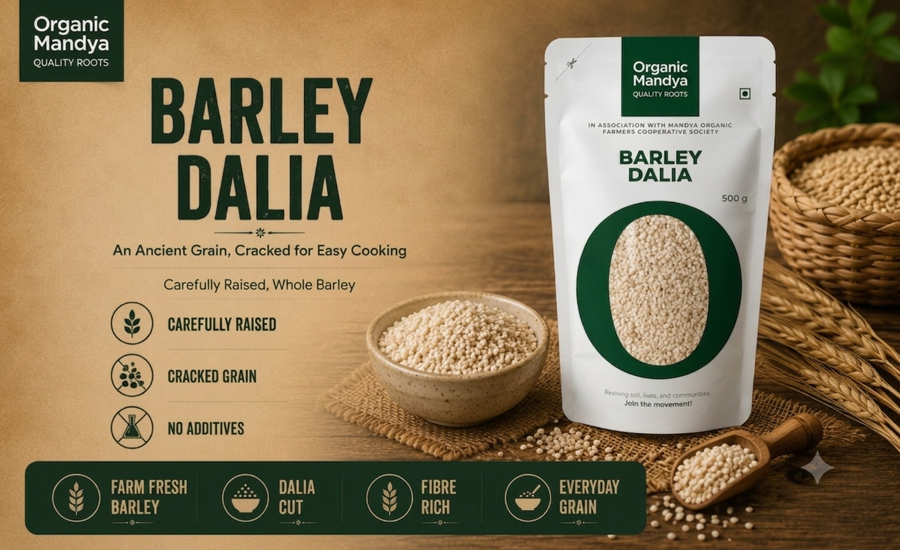 Organic Mandya Barley Dalia 500g pouch presented with cracked barley in a bowl alongside product feature callouts.