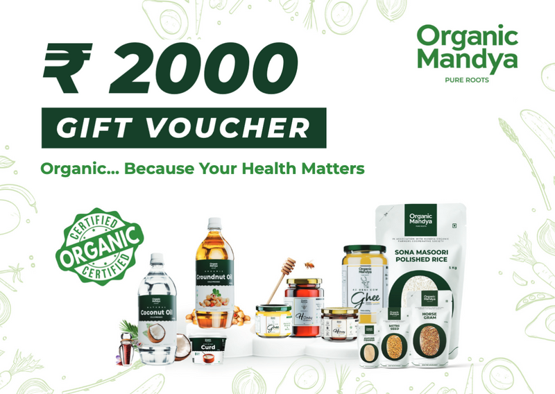 Organic Mandya Gift Voucher ₹2,000